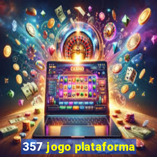 357 jogo plataforma